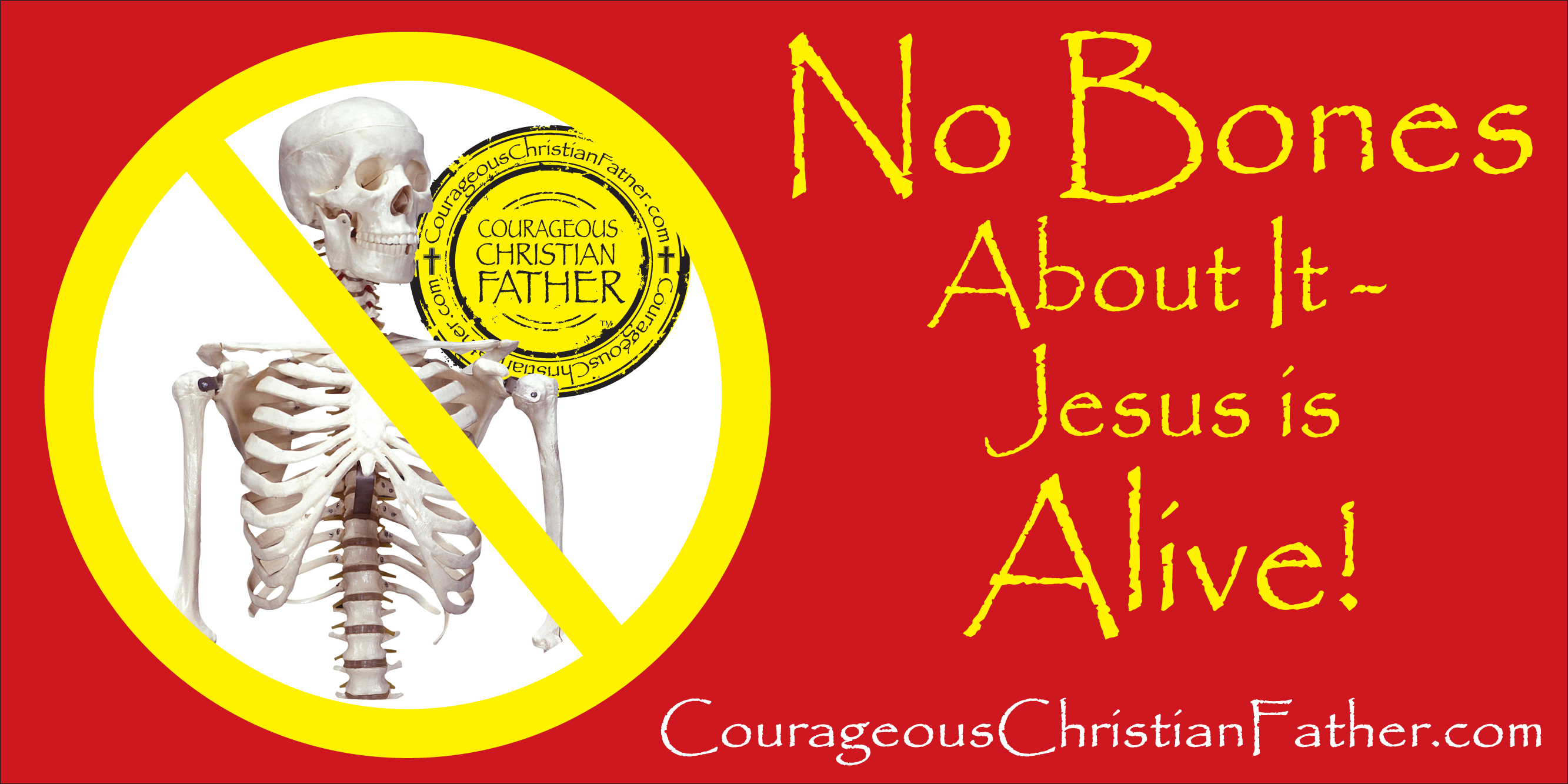 The phrase ‘No Bones About It’  is often used as well to state a fact with no doubt meaning Christ arose from the dead His bones were never found! Jesus Christ is surely alive!