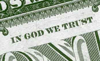 in God we trust imprinted on our US Currency.