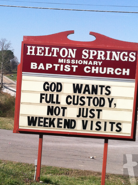 Helton Springs - God wants full custody, not just weekend visits