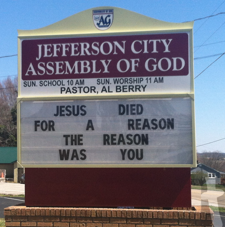 Jefferson City Assembly of God Church Sign - Jesus Died for a reason, the reason was you.