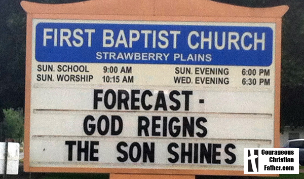 First Baptist Church Strawberry Plains - Forecast Church sign "Forecast God Reigns The Son Shines"