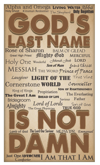 God’s Last Name Is Not Damn