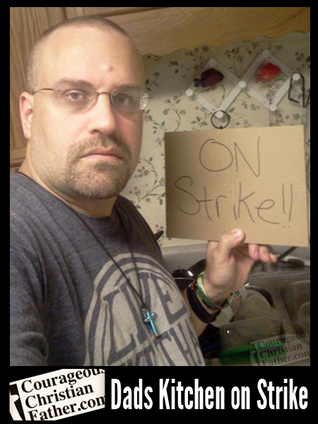 Dads Kitchen is on strike