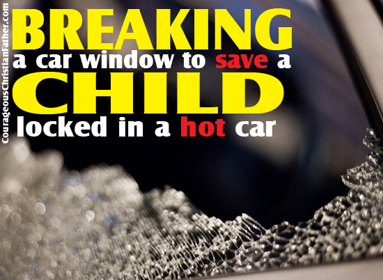 Breaking a car window to save a child locked in a hot car