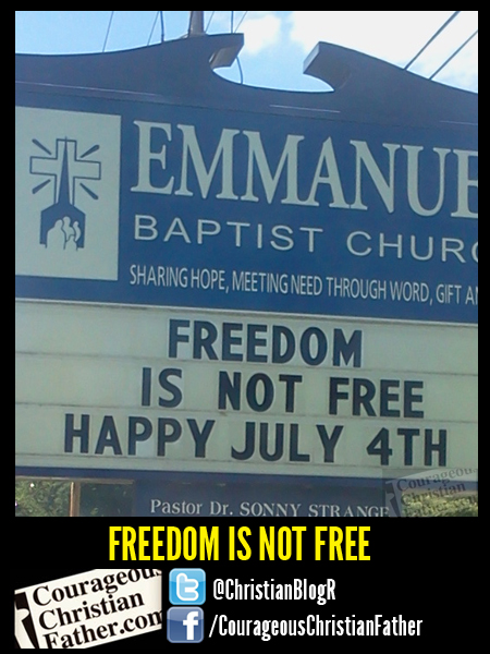 Freedom is not Free Church Sign