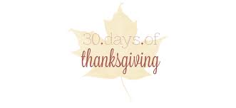 30 Days of Thanksgiving Day 9