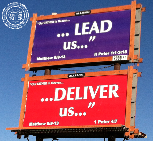 Lead Us … Deliver Us … Billboard