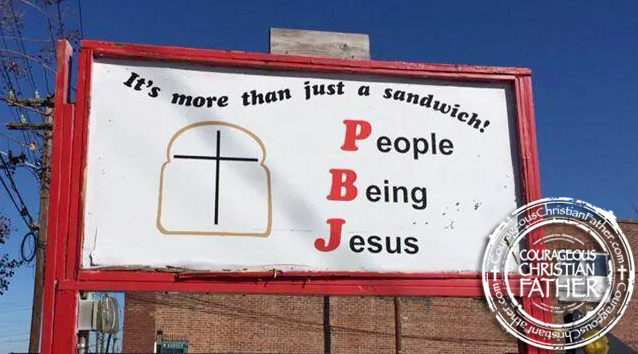 PBJ Sign (People Being Jesus) - It's More than just a sandwich!