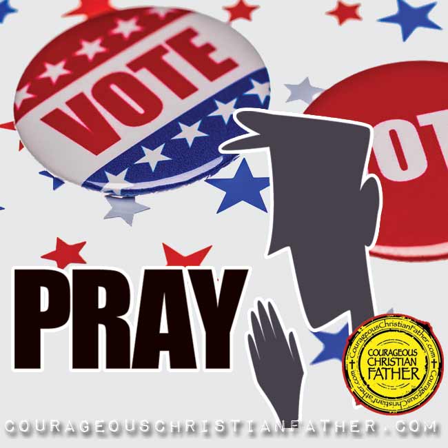 Before you vote, you must pray!