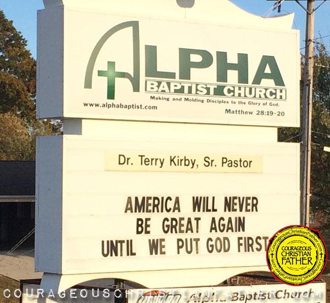 Make American Great Church Sign - Alpha Baptist Church