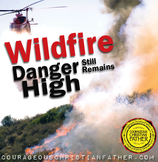 Wildfire Danger Still Remains High
