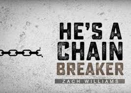 Chain Breaker by Zach Williams