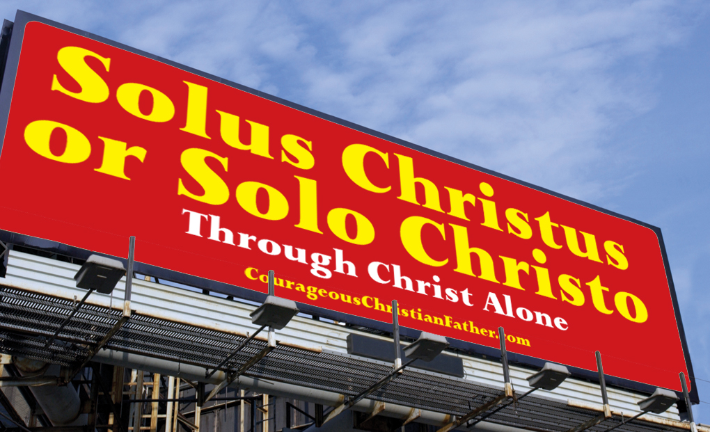 Solus Christus or Solo Christo Through Christ Alone