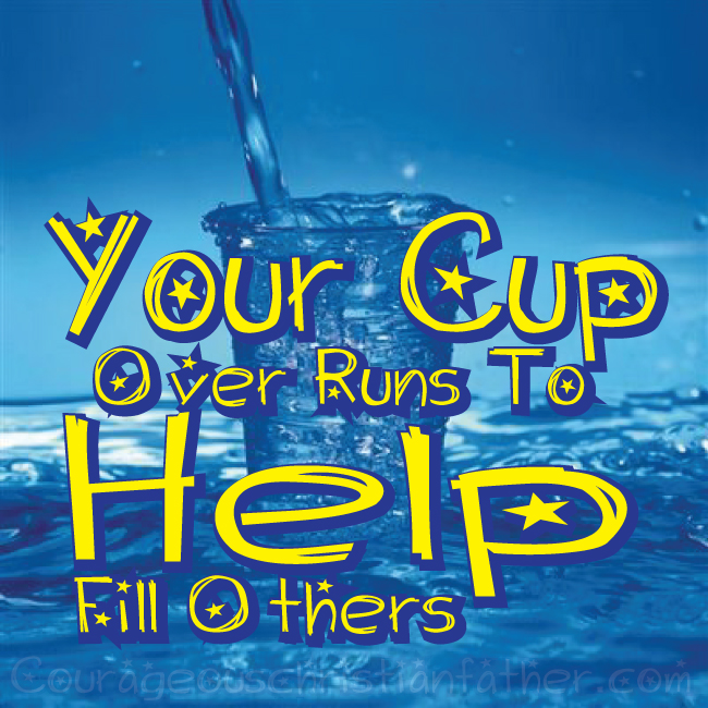 Your Cup Over Runs to-Help Fill Others