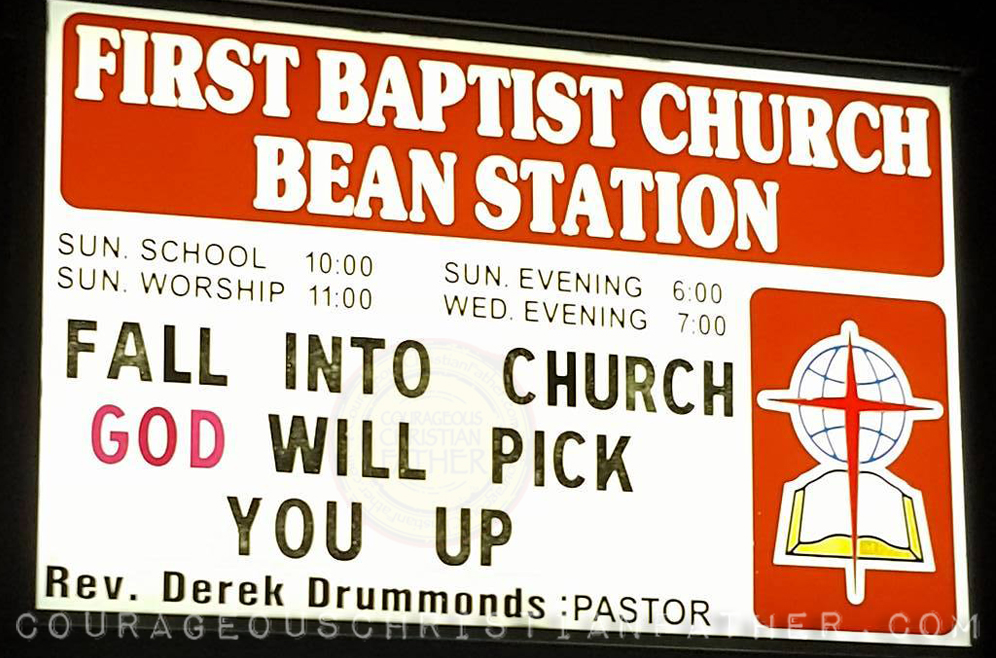 Fall In to Church God will pick you up - First Baptist Church Bean Station
