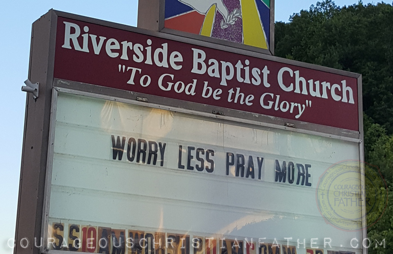Worry Less Pray More Riverside Baptist Church - Pineville, KY (Church Sign)