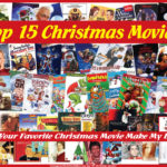 Top 15 Christmas Movies.Did your favorite Christmas movie make my list? Christmas Blog Post