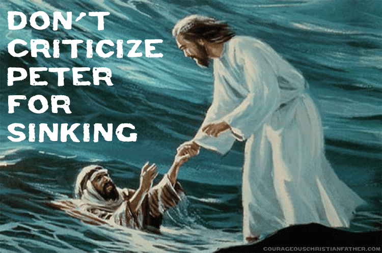 Don’t criticize Peter for sinking