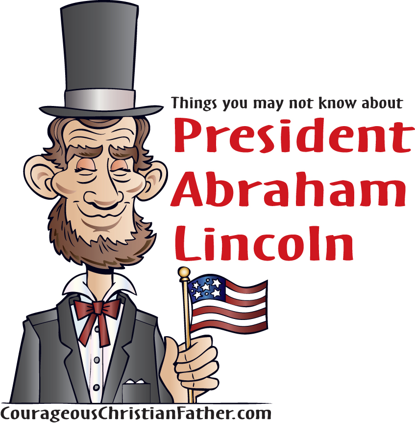 Things you may not know about President Abraham Lincoln