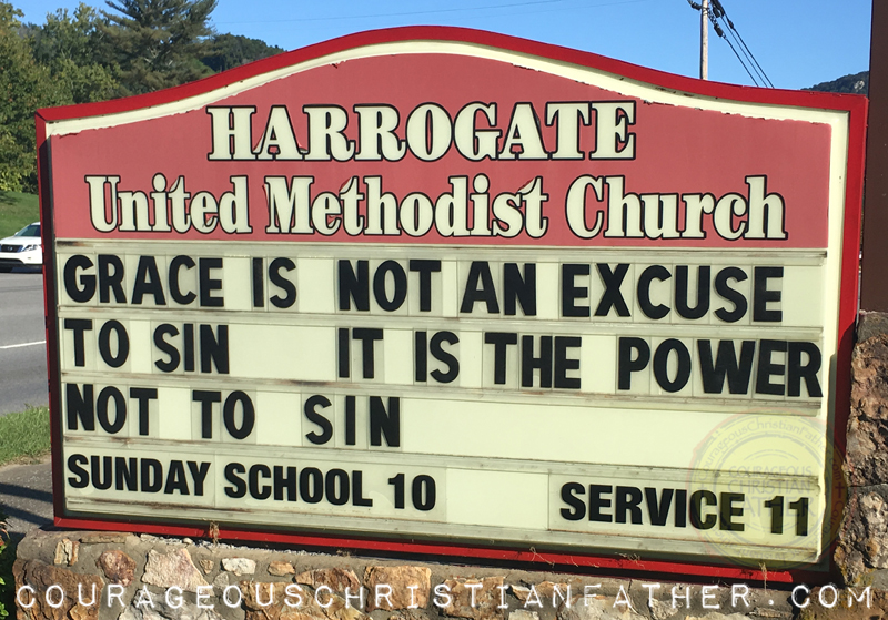 Grace is not an ecuse to sin - It is the power not to sin - Harrogate United Methodist Church