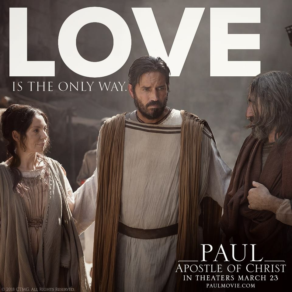 Love Is The Only Way. Paul, Apostle of Christ #PaulMovie