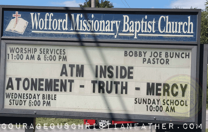 ATM Acronym Church Sign from Wofford Missionary Baptist Church (Aton