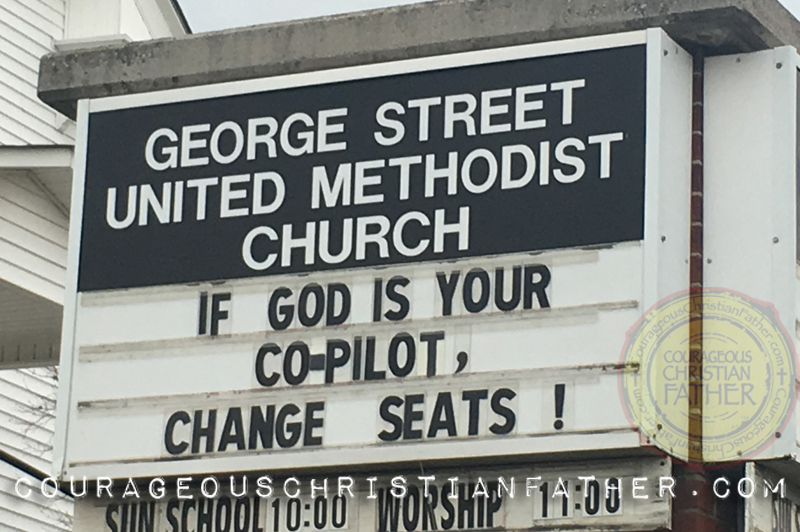 If God Is Your Co-Pilot, Change Seats Church Sign from George Street United Methodist Church