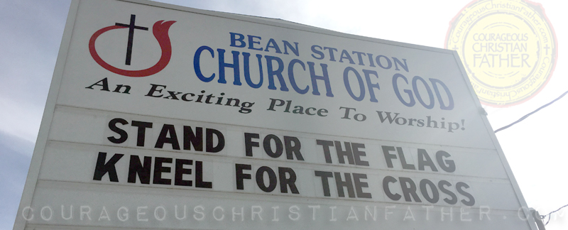 Stand for the Flag Kneel for the Cross Church sign of Bean Station Church of God
