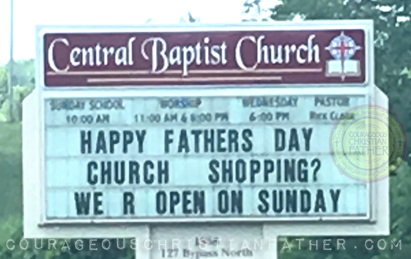 Church Shopping Church Sign - Central Baptist Church Lawerenceburg, KY Happy Father's Day - Church Shopping - We're open on Sunday