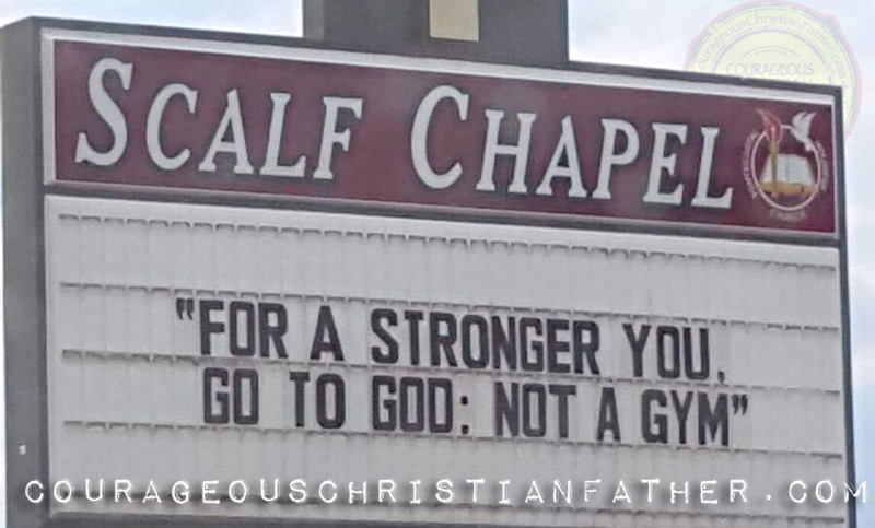 Stronger You Church Sign - Scalf Chapel in Barbourville, KY. (For A Stronger You Go To God; Not A Gym)