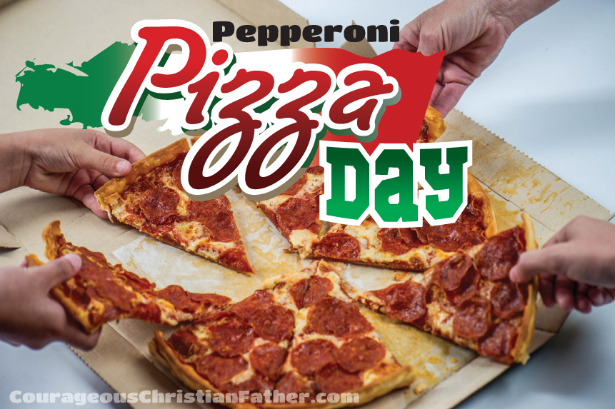 Pepperoni Pizza Day - Here is a day to celebrate the pepperoni pizza. #PepperoniPizzaDay