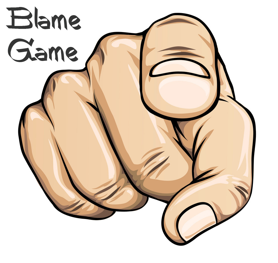 Blame Game - We want to blame others or even God, but not take accountability for our own actions. (finger pointing)