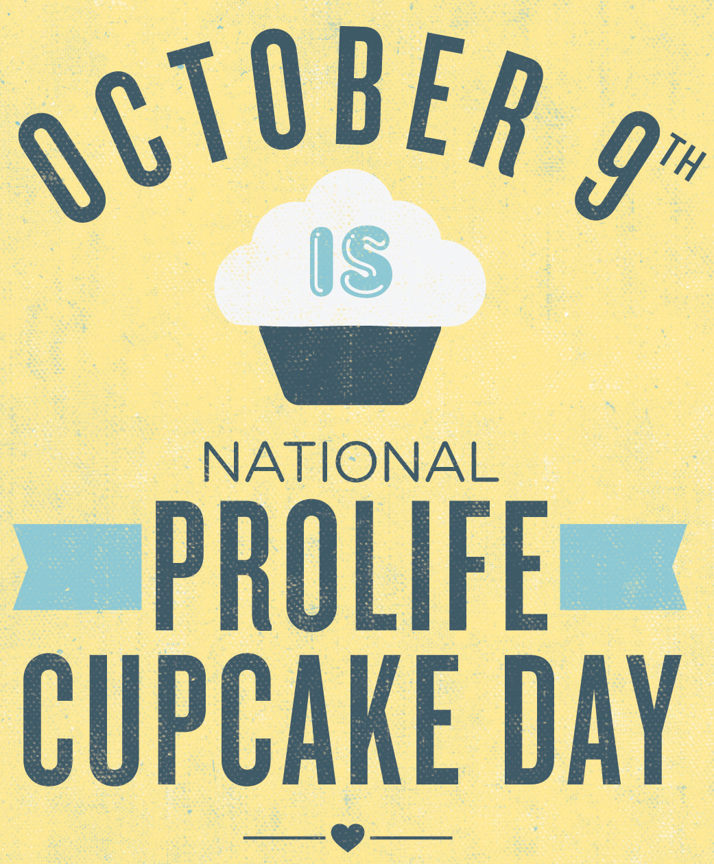 Pro-Life Cup Cake Day - Also known as Cup Cakes for Life. Help raise awareness of Pro-Life and babies killed from abortion cup cakes. #ProLifeCupCakeDay