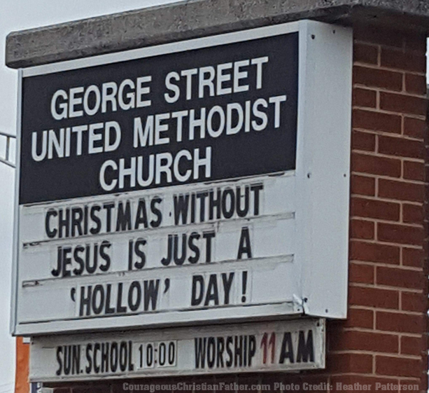 Christmas without Jesus Church Sign - “Christmas without Jesus is just a ‘Hollow’ Day! George Street United Methodist Church in Jefferson City, TN.