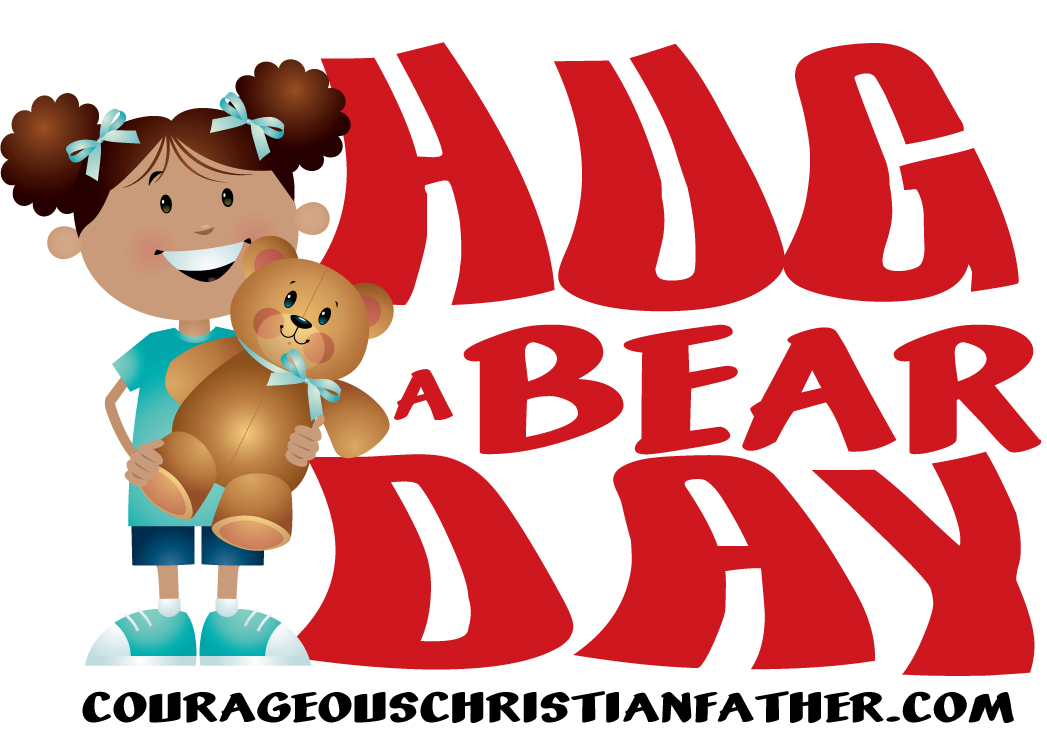 Hug A Bear Day - Go out and hug a bear! Wait! What? A Bear? No, not a real wild bear, but your teddy bear. #HugABearDay