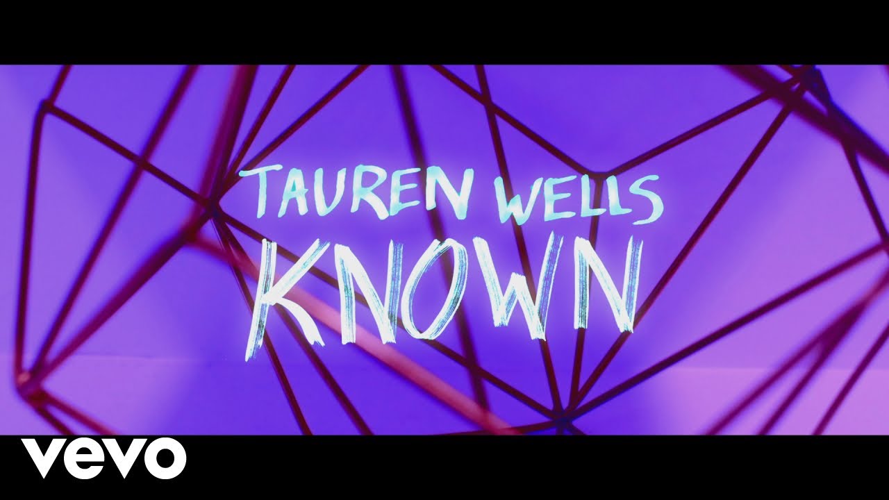 Known by Tauren Wells - This week's Christian Music Monday features Tauren Wells and this official audio music video.