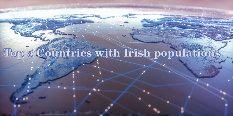 Top 5 Countries with Irish populations