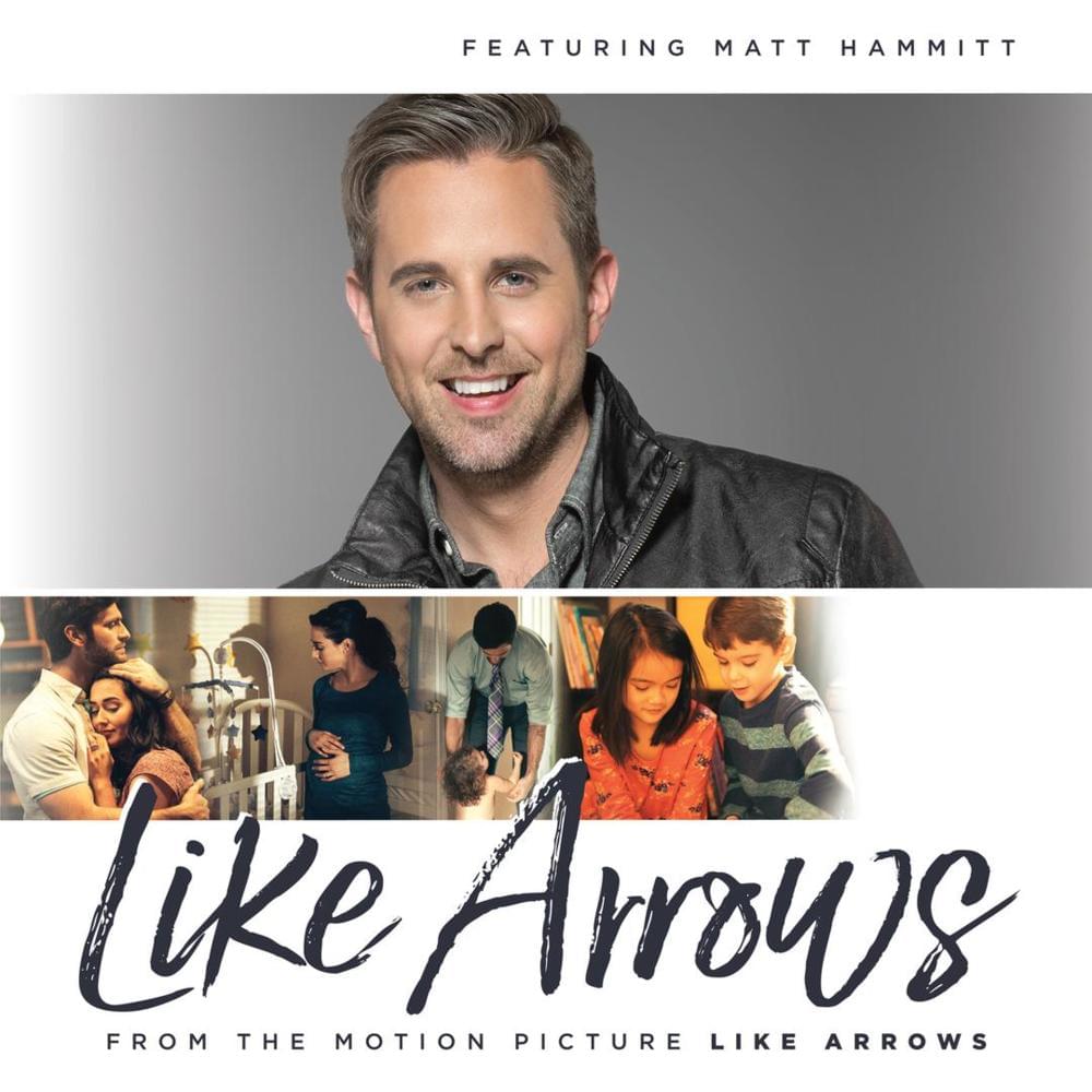 Like Arrows by Matt Hammitt