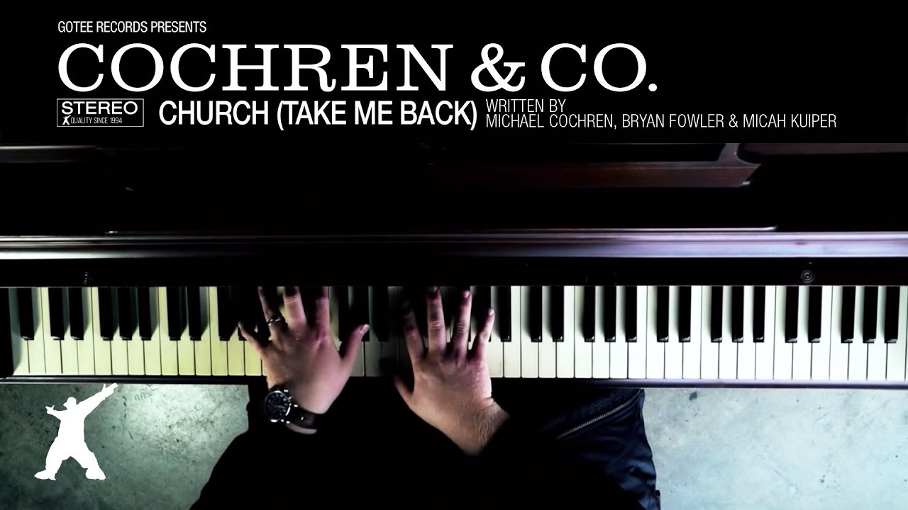 Church (Take Me Back) by Cochren & Co.