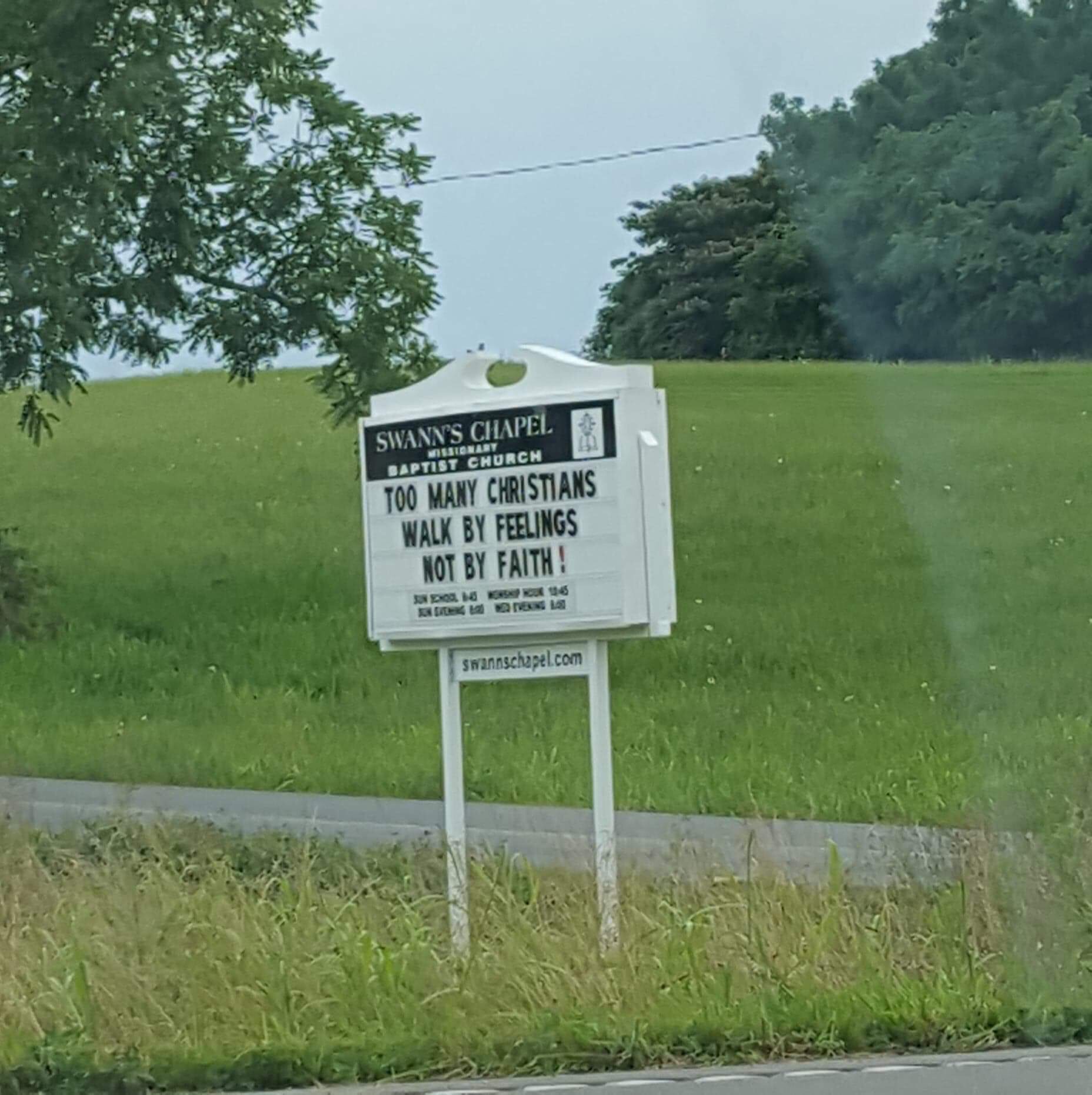 Too Many Christians Church Sign is this weeks Church Sign Saturday feature. From Swanns Chapel Missionary Baptist Church. Too many Christians walk by Feelings not by Faith!