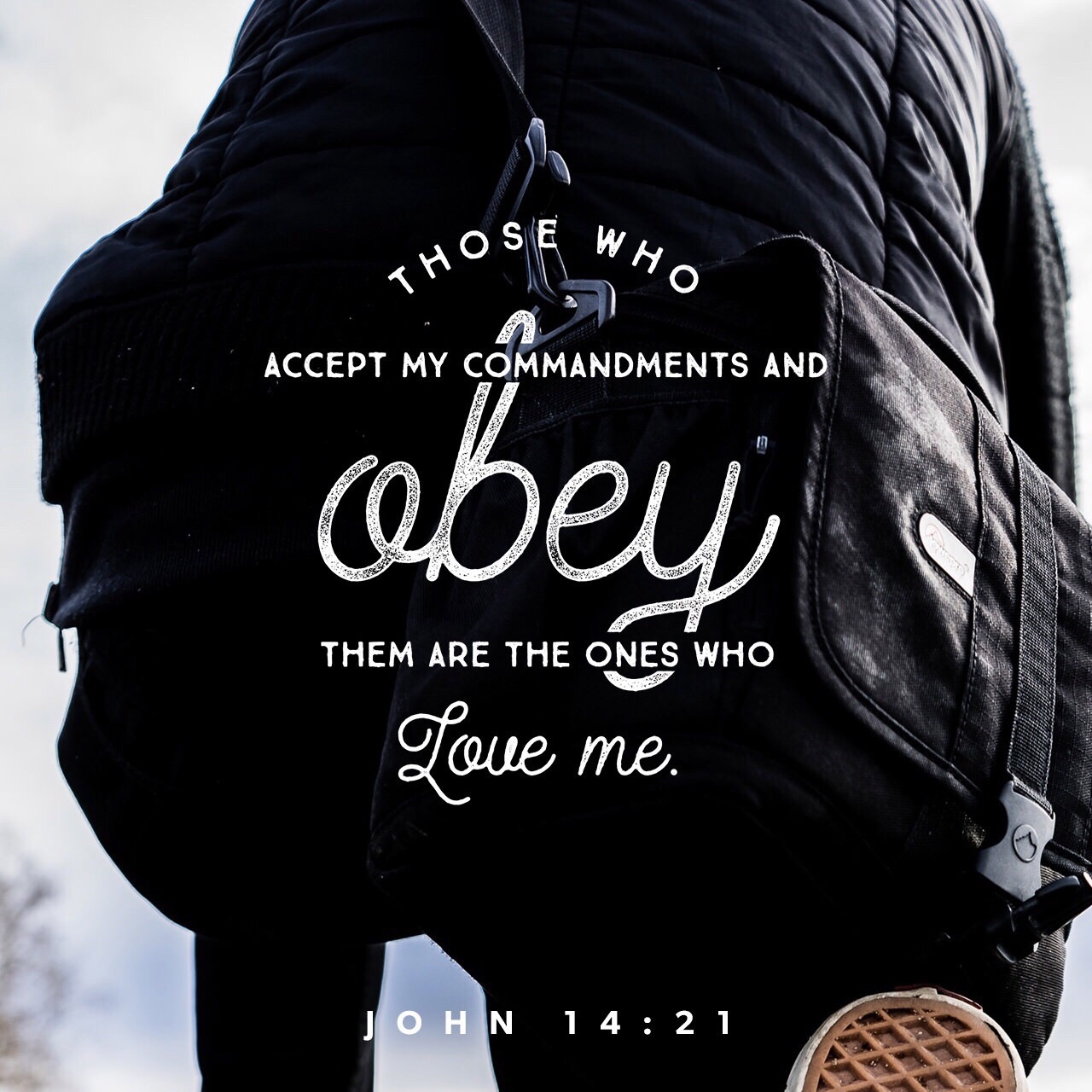 VOTD September 13 - He who has My commandments and keeps them is the one who loves Me; and he who loves Me will be loved by My Father, and I will love him and will disclose Myself to him. John‬ ‭14:21‬ ‭NASB‬‬