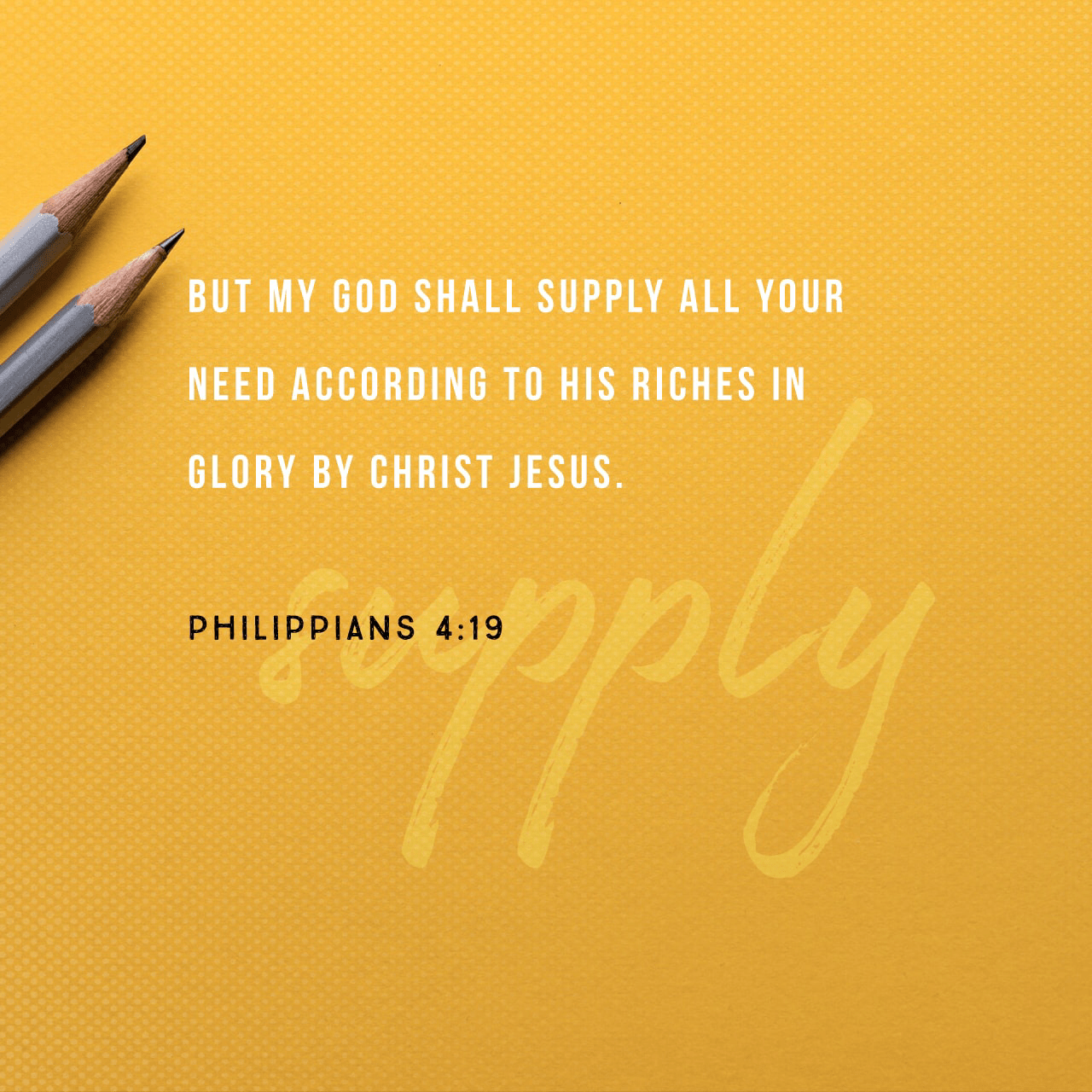 VOTD September 1 - And my God will supply all your needs according to His riches in glory in Christ Jesus. Philippians‬ ‭4:19‬ ‭NASB‬‬