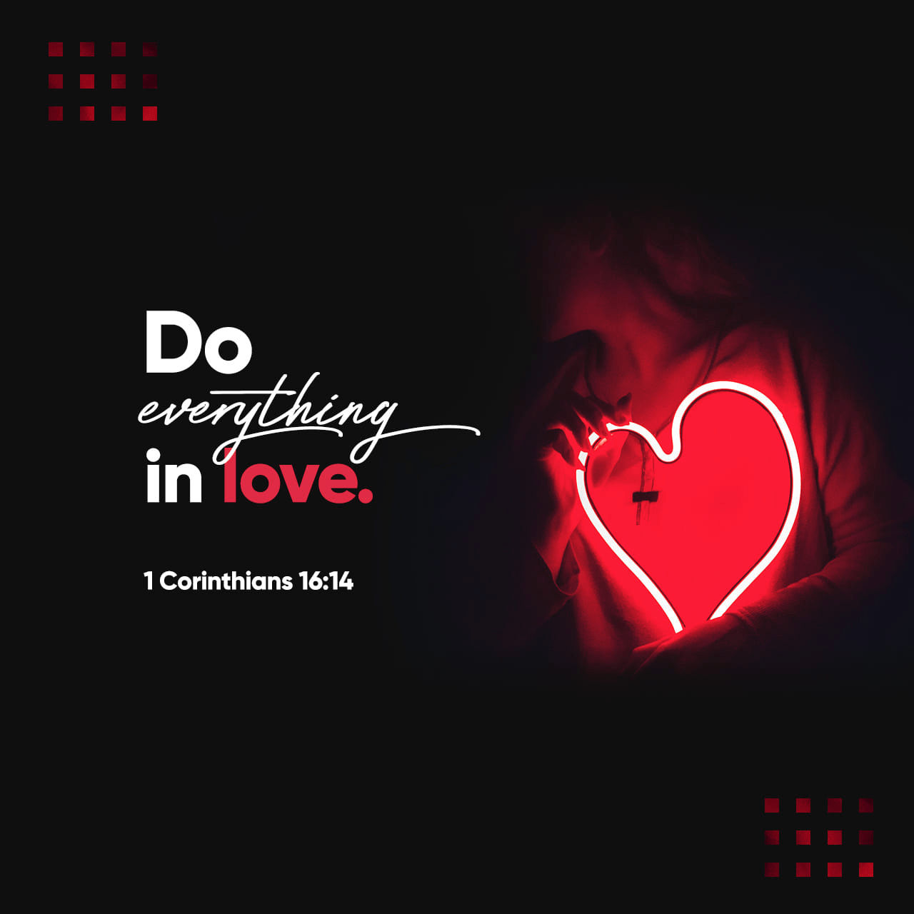 VOTD December 2 - “Be on the alert, stand firm in the faith, act like men, be strong. Let all that you do be done in love.”  ‭‭1 Corinthians‬ ‭16:13-14‬ ‭NASB‬‬ 