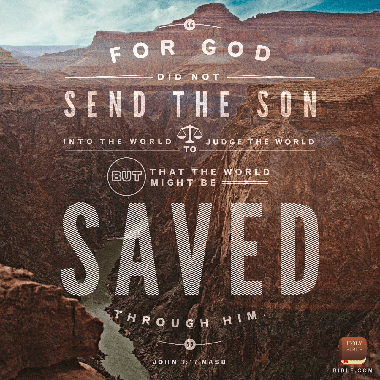  VOTD January 2 - “For God did not send the Son into the world to judge the world, but that the world might be saved through Him.” ‭‭John‬ ‭3:17‬ ‭NASB‬‬
