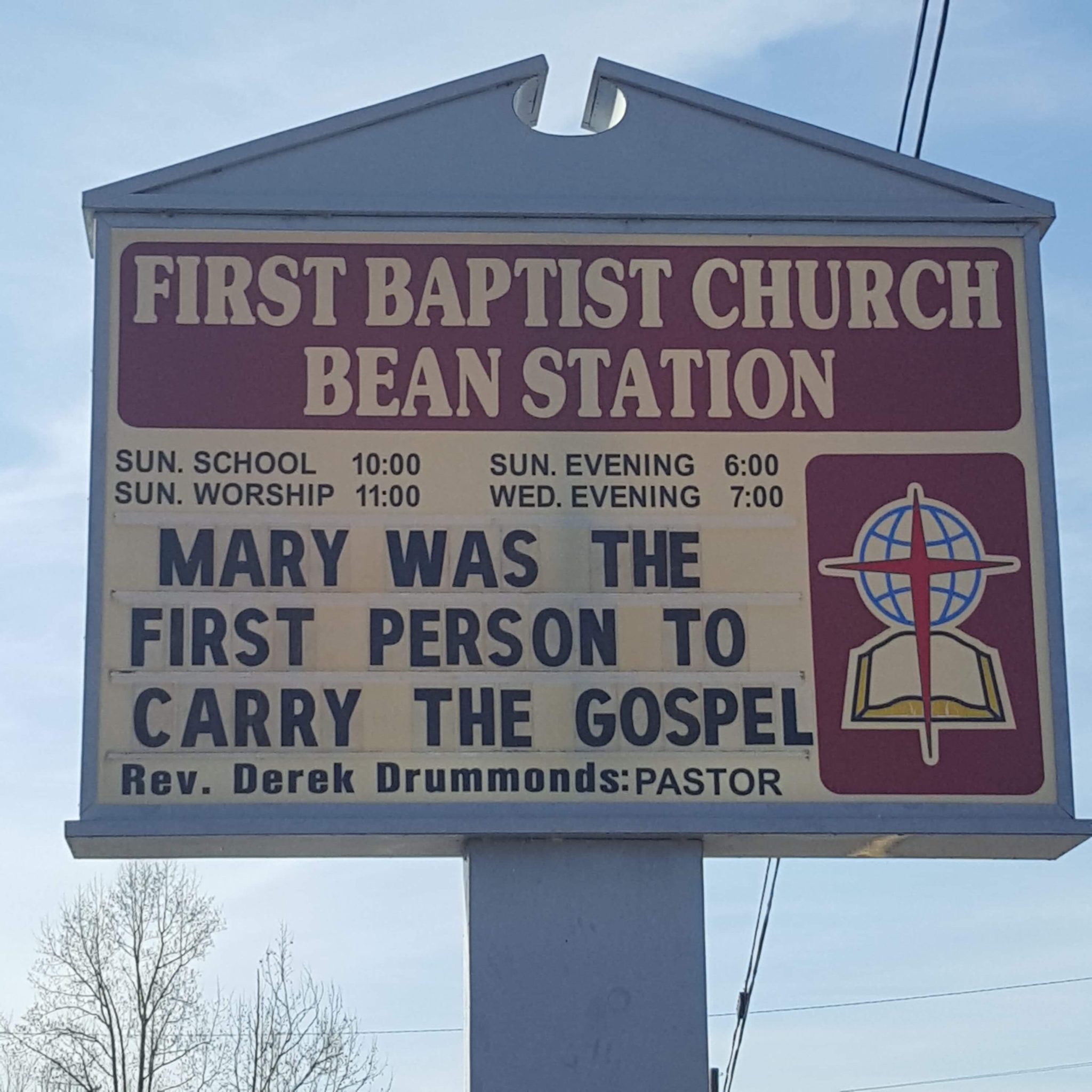 Mary was the First Person to Carry the Gospel - First Baptist Church Bean Station Church Sign