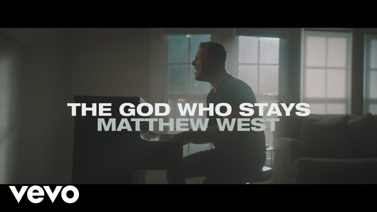 The God Who Stays by Matthew West is this Week's Christian Music Monday. #GodWhoStays #MatthewWest