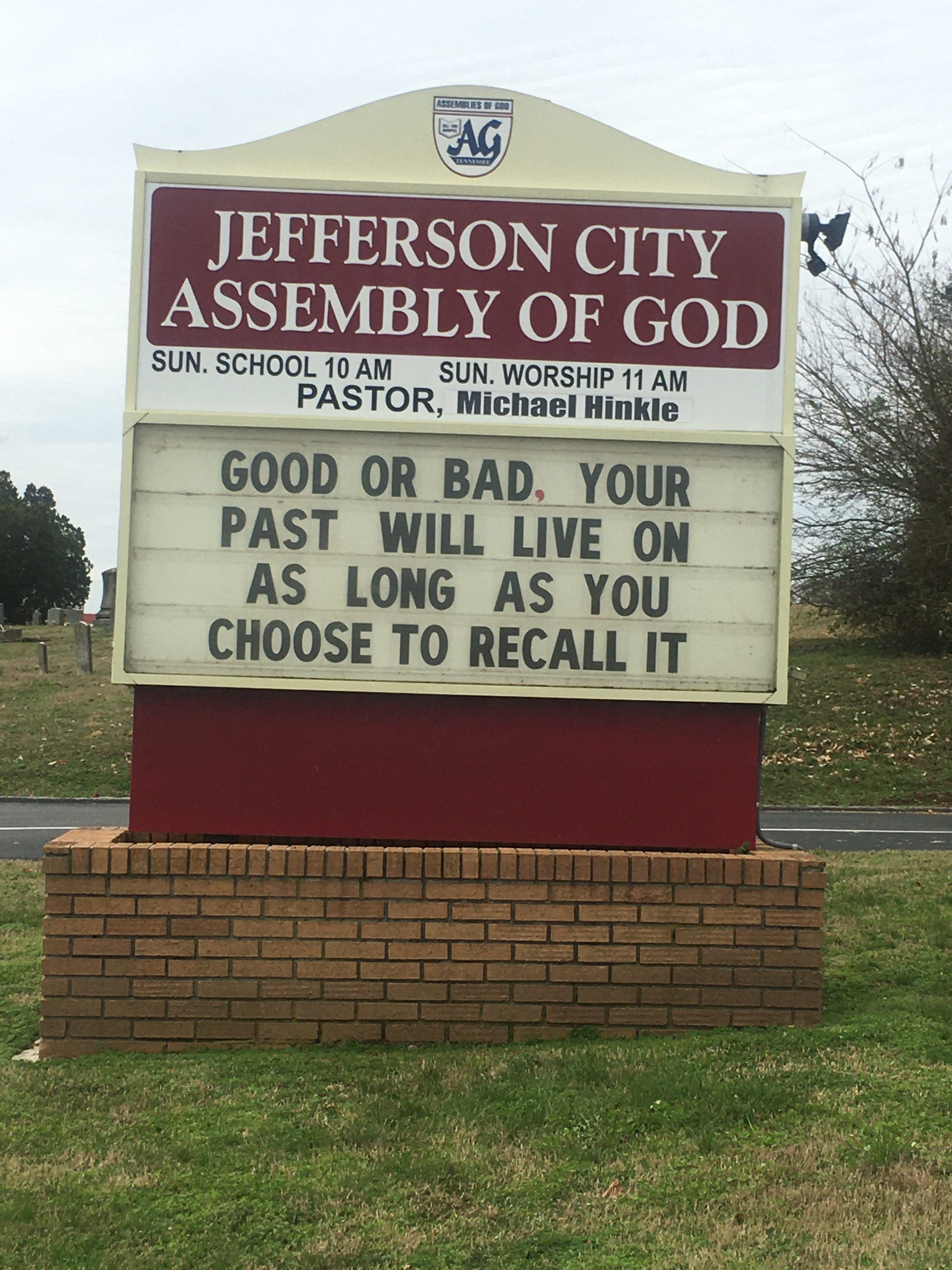 Your Past Will Live On Church Sign from Jefferson City Assembly of God is this week’s Church Sign Saturday. 