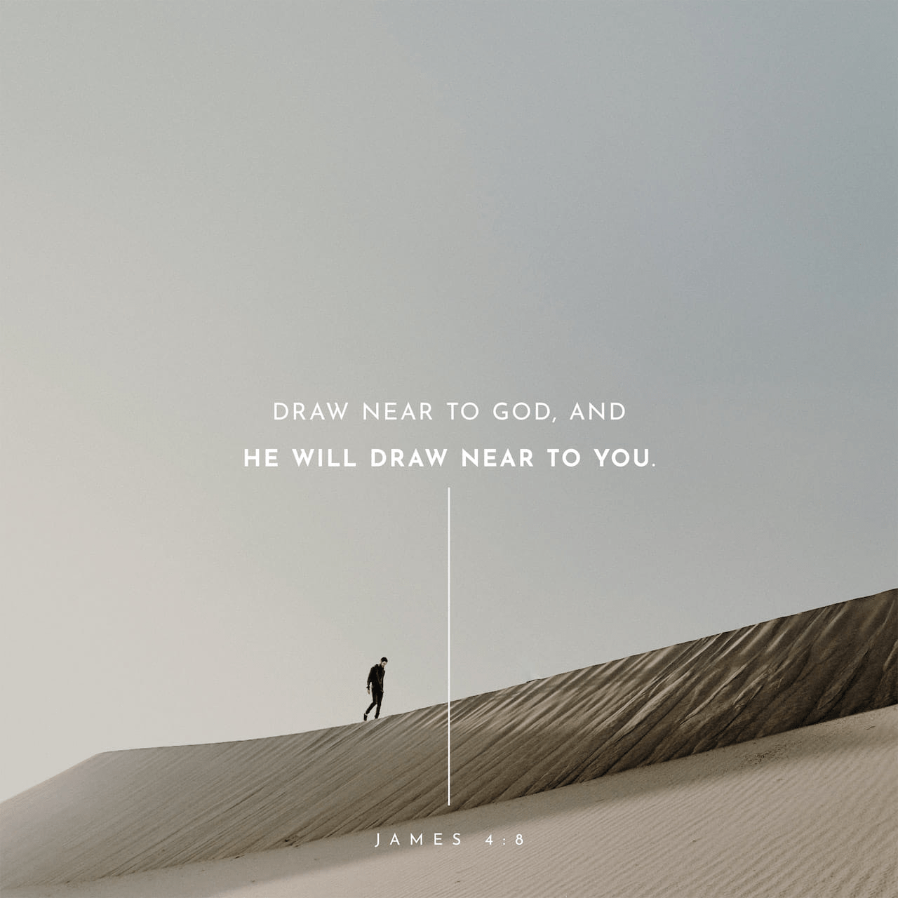VOTD April 16 - “Draw near to God and He will draw near to you. Cleanse your hands, you sinners; and purify your hearts, you double-minded.” ‭‭James‬ ‭4:8‬ ‭NASB‬‬