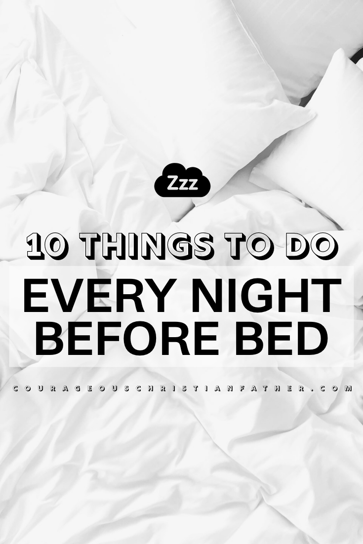10 Things To Do Every Night Before Bed - Here is a list of things you should or can do before going to bed. #BeforeBed #Sleep