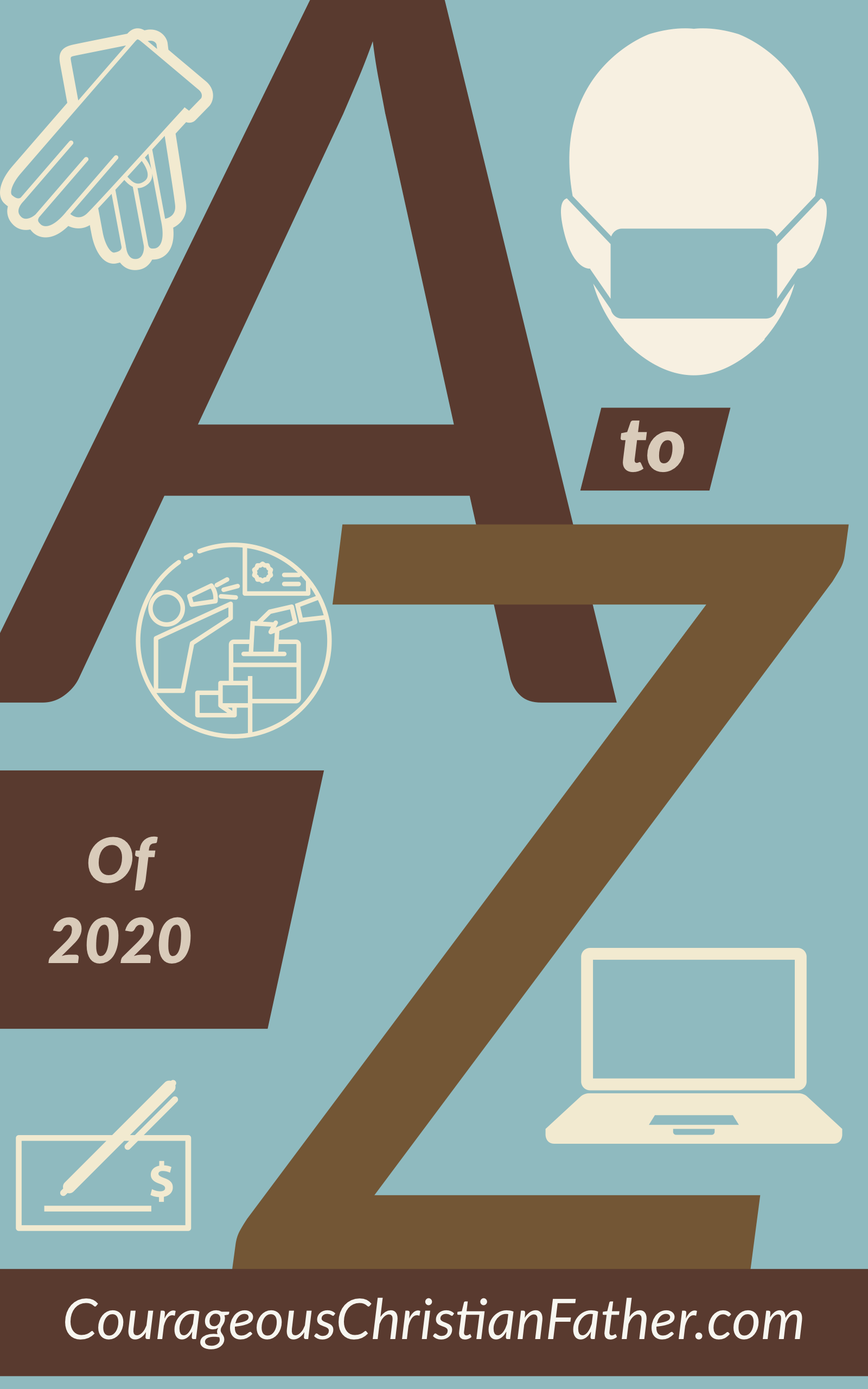 The A-Z of 2020 - This is an alphabet list of some things that pertain to the year 2020 using each letter of the alphabet from A-Z. Did your word make the list? #2020